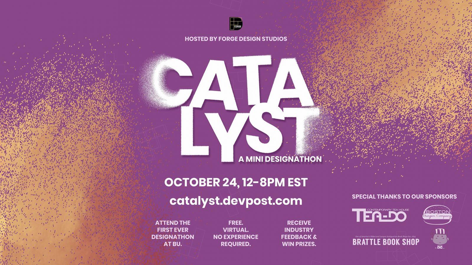 Forge Design Studios, a graphic design student organization at Boston University, hosted a five-hour designathon on Saturday entitled “Catalyst.” COURTESY OF FORGE DESIGN STUDIOS
