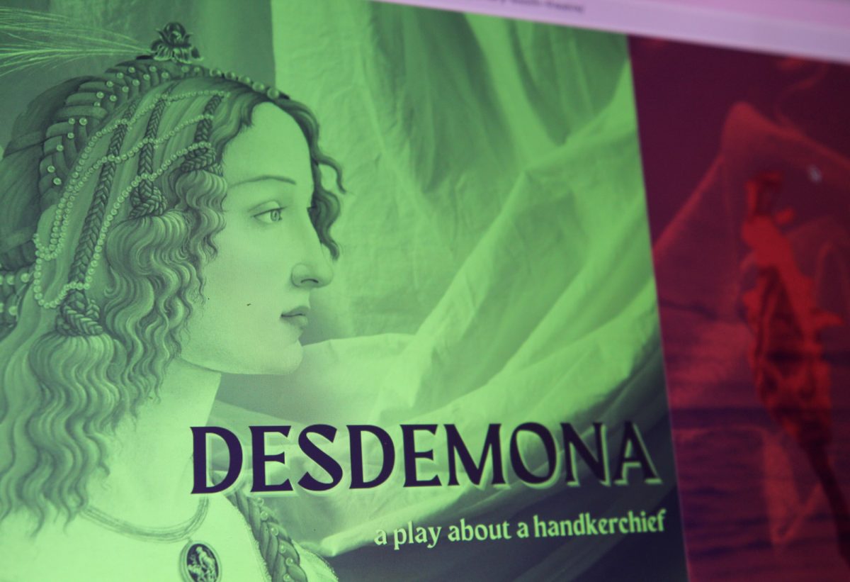 Desdemona poster on Boston University’s College of Fine Arts website. The show, which was directed by MFA candidate Grant Sorenson, ran April 16 to 19 at the Joan and Edgar Booth Theatre.  
