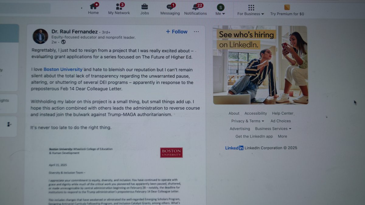 A LinkedIn Post from Dr. Raul Fernandez, a senior lecturer at Boston University’s Wheelock College of Education and Human Development. Fernandez resigned from the University’s Learn More Series April 15 in response to changes in BU’s diversity, equity and inclusion programs.