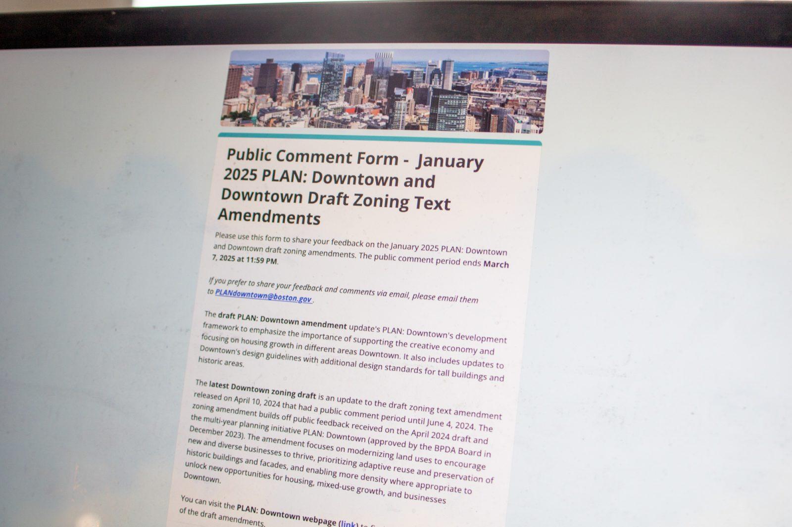 The City of Boston’s Public Comment Form for the PLAN: Downtown zoning amendments. The public comment period was extended after many Boston residents raised concerns about the amendments. HOLLY GUSTAVSEN/DFP PHOTOGRAPHER 