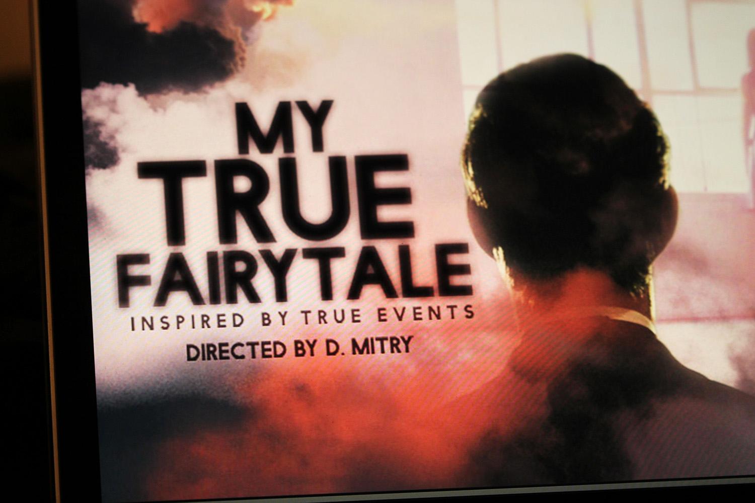 my true fairytale film